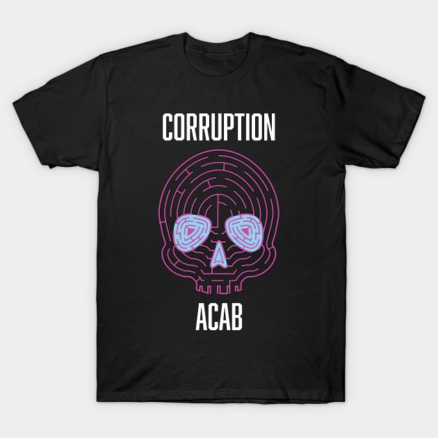 ACAB Police Corruption Death Maze T-Shirt by aaallsmiles